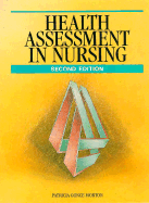 Health Assessment in Nursing - Morton, Patricia Gonce, RN, PhD, Faan