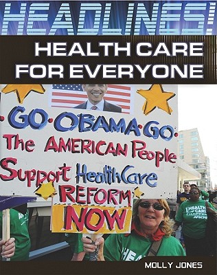 Health Care for Everyone - Jones, Marie D