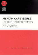 Health Care Issues in the United States and Japan