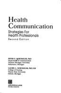 Health Communication: Strategies for Health Professionals
