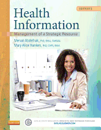 Health Information: Management of a Strategic Resource - Abdelhak, Mervat, and Hanken, Mary Alice, PhD, Rhia