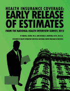 Health Insurance Coverage: Early Release of Estimates From the National Health Interview Survey, 2012 - National Center for Health Statistics