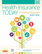 Health Insurance Today: A Practical Approach