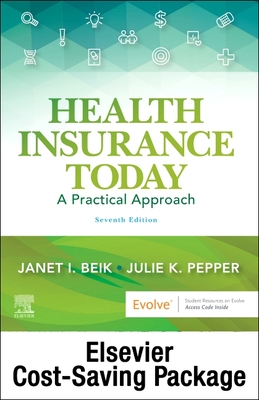Health Insurance Today - Text and Workbook Package: A Practical Approach - Beik, Janet I, AA, Ba, Med