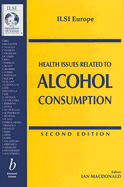 Health Issues Related to Alcohol Consumption