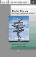 Health Literacy: New Directions in Research, Theory and Practice