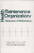 Health Maintenance Organizations: Dimensions of Performance