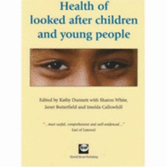 Health of Looked After Children and Young People