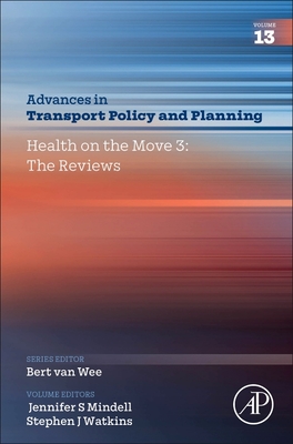 Health on the Move 3: The Reviews: Volume 13 - Mindell, Jenny, and Watkins, Stephen