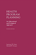 Health Program Planning: An Educational and Ecological Approach