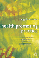 Health Promoting Practice: The Contribution of Nurses and Allied Health Professionals
