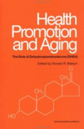 Health Promotion and Aging: The Role of Dehydroepiandrosterone (Dhea) - Watson, Ronald R