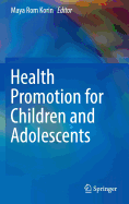 Health Promotion for Children and Adolescents