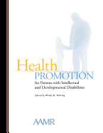 Health Promotion for Persons with Intellectual and Developmental Disabilities: The State of Scientific Evidence