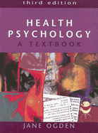 Health Psychology: A Textbook