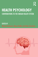 Health Psychology: Contributions to the Indian Health System