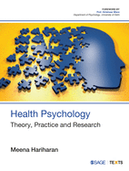 Health Psychology: Theory, Practice and Research
