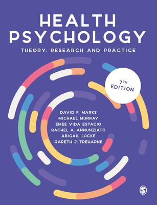 Health Psychology: Theory, Research and Practice - Marks, David F., and Murray, Michael, and Estacio, Emee Vida