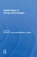 Health Risks of Energy Technologies