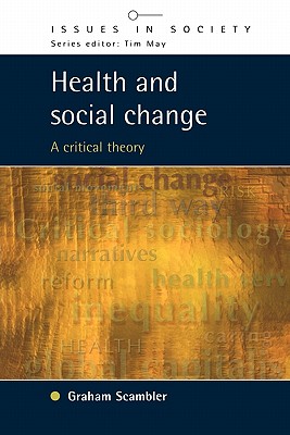 Health & Social Change - Scambler, Graham