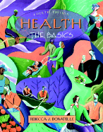 Health: The Basics with Interactive Companion Website - Donatelle, Rebecca J