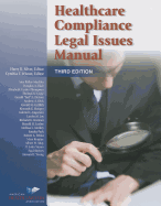Healthcare Compliance Legal Issues Manual