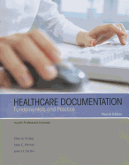 Healthcare Documentation: Fundamentals and Practice