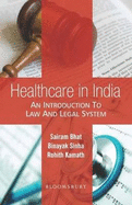 Healthcare in India: An Introduction to Law and Legal System