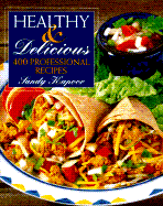 Healthy and Delicious: 400 Professional Recipes