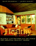 Healthy by Design: Building and Remodeling Solutions for Creating Healty Homes