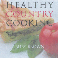 Healthy country cooking