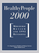 Healthy People 2000: Midcourse Review