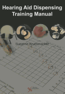 Hearing Aid Dispensing Training Manual