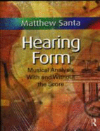 Hearing Form - Textbook and Anthology Pack: Musical Analysis with and Without the Score
