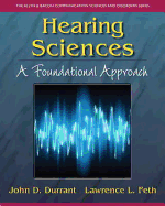 Hearing Sciences: A Foundational Approach