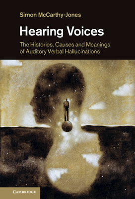 Hearing Voices - McCarthy-Jones, Simon