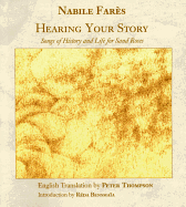 Hearing Your Story: Songs of History & Life for Sand Roses; A Trilingual Text for the Sahrawi People