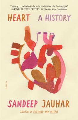 Heart: A History - Jauhar, Sandeep