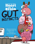 Heart and Brain: Gut Instincts: An Awkward Yeti Collection Volume 2