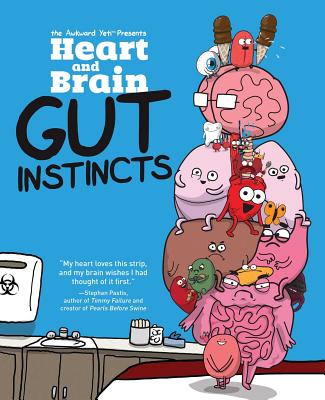 Heart and Brain: Gut Instincts: An Awkward Yeti Collection Volume 2 - The Awkward Yeti, and Seluk, Nick