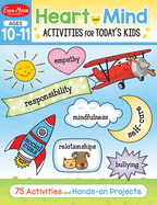 Heart and Mind Activities for Today's Kids Workbook, Age 10 - 11