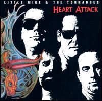 Heart Attack - Little Mike and the Tornadoes