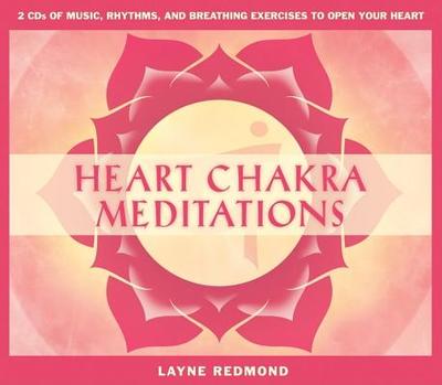 Heart Chakra Meditations - Redmond, Layne