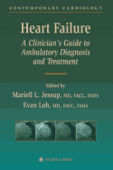 Heart Failure: A Clinician's Guide to Ambulatory Diagnosis and Treatment