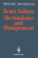 Heart Failure. Mechanisms and Management
