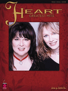 Heart: Greatest Hits: Piano/Vocal/Guitar