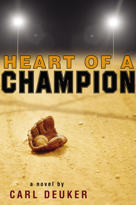 Heart of a Champion - Deuker, Carl