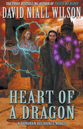 Heart of a Dragon: The DeChance Chronicles Volume One