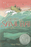 Heart of a Samurai: Newbery Medal-Winning Adventure Novel