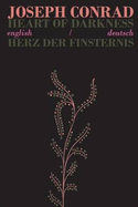 Heart of Darkness/Herz der Finsternis: Bilingual Parallel Text in English/Deutsch
